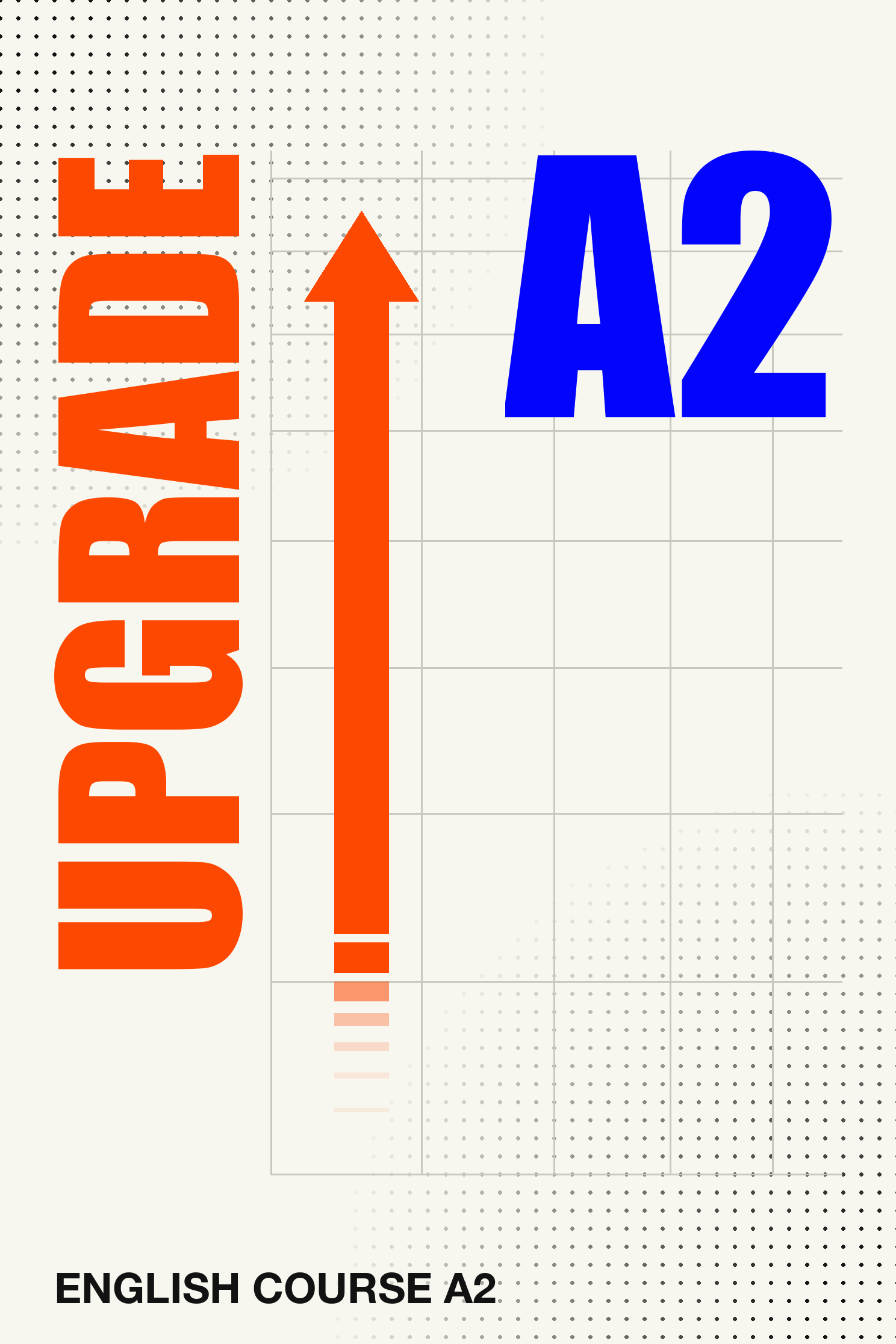 A2 UPGRADE. English Course A2