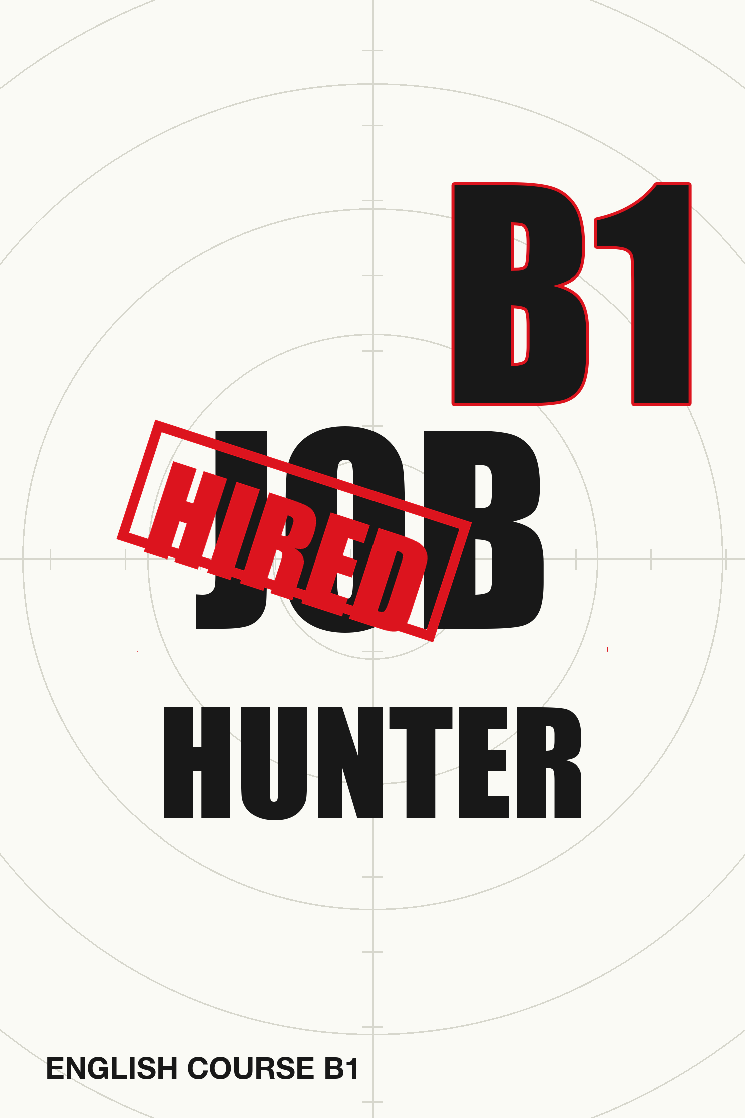 B1 JOB HUNTER. Специализация для поиска работы за границей